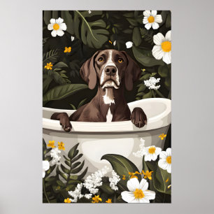 German Shorthaired Pointer In Bathtub Poster