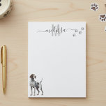 German Shorthaired Pointer Monogram Personalized  Notepad<br><div class="desc">This design may be personalized in the area provided by changing the photo and/or text. Or it can be customized by clicking Personalize this Template and then choosing the click to customize further option and delete or change the colour of the background, add text, change the text colour or style,...</div>
