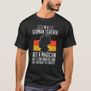 German Teacher Germany Flag Language Lesson Studen T-Shirt