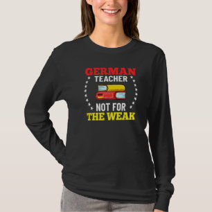 German Teacher Germany Flag Language Lesson Studen T-Shirt