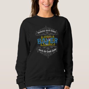 German Through Birth Bayer Through The Gazes Of Sweatshirt