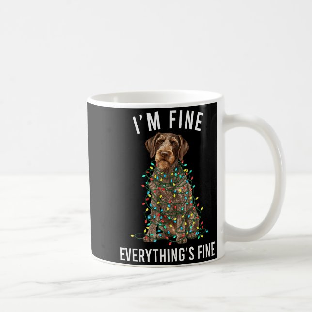 German Wirehaired Inter I'm Fine Everything Is Fin Coffee Mug (Right)