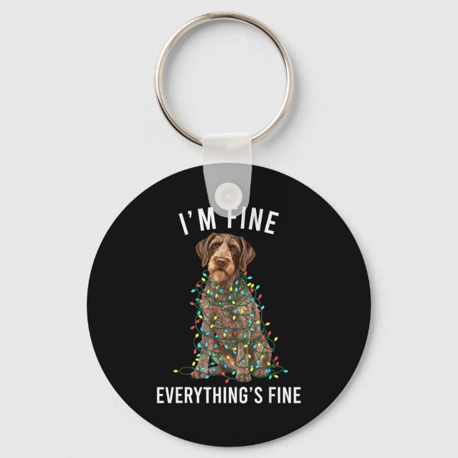 German Wirehaired Inter I'm Fine Everything Is Fin Keychain (Front)