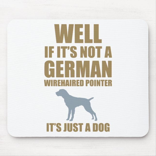 German Wirehaired Pointer Mouse Pad (Front)
