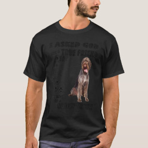 German Wirehaired Pointer Quote Mom Dad Print, Dra T-Shirt