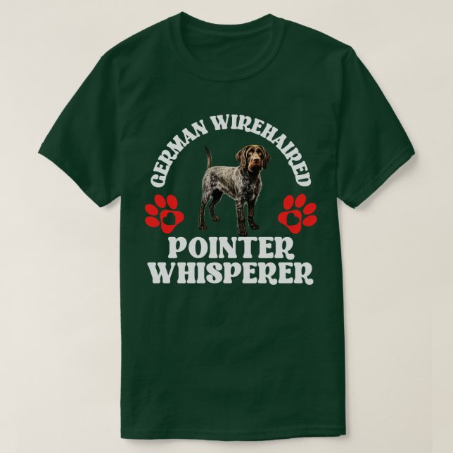 German Wirehaired Pointer Whisperer T-Shirt (Design Front)