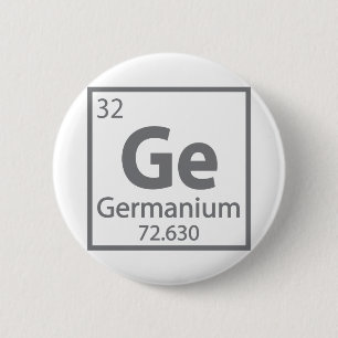 Germanium - German Science Periodic Table 2 Inch Round Button