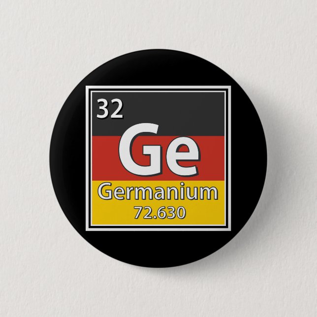 Germanium - Germany Flag German Science 2 Inch Round Button (Front)
