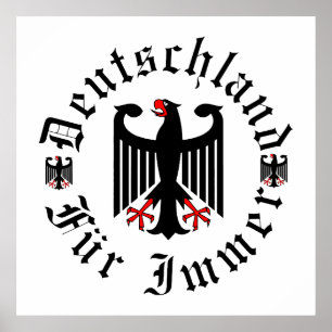 Germany/Deutschland Forever/black eagle/iron cross Poster