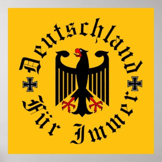 Germany/Deutschland Forever/black eagle/iron cross Poster