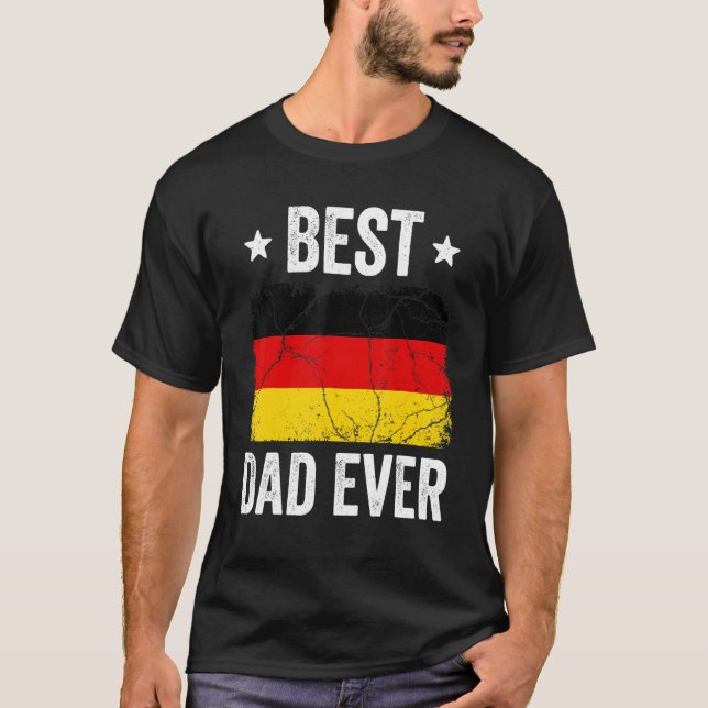 Germany  For Men German Best Dad Ever T-Shirt (Front)