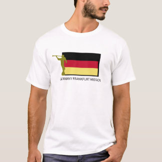GERMANY FRANKFURT MISSION LDS CTR T-Shirt