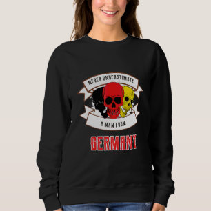 Germany Never Underestimate Sweatshirt