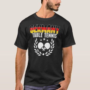 Germany Ping Pong Proud German Table Tennis Supp T-Shirt