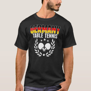 Germany Ping Pong Proud German Table Tennis Supp T-Shirt