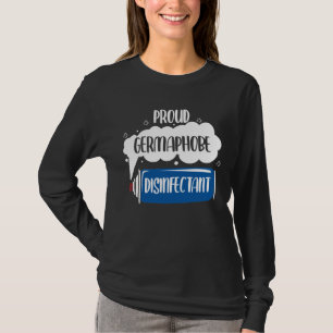 Germaphobe Caretaker Janitor Bacteria Cleaning T-Shirt