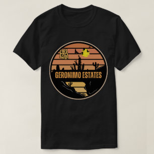 Geronimo Estates, Arizona T-Shirt
