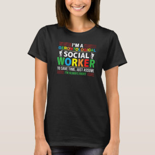 Gerontological Social Worker Occupation Gerontolog T-Shirt
