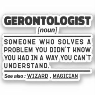 Gerontologist Noun Gerontology Professional Worker