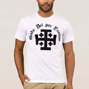 Gesta Dei per Francos, patriotic Tee-shirt T-Shirt