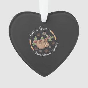 Get A Grip Occupational Therapy Sloth Lover Pediat Ornament