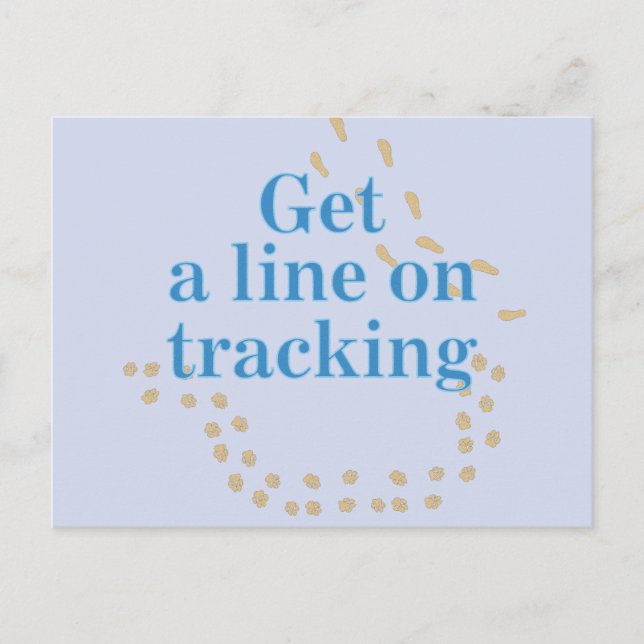 Get a Line on Tracking v2 Postcard (Front)