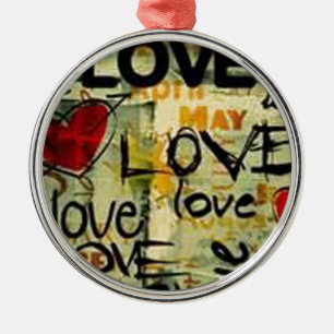 Get A Little Love Graffiti Metal Ornament