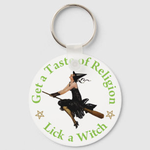 Get a Taste of Religion  - Lick a Witch Keychain