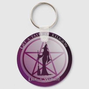 Get a taste of religion. Lick a Witch! Keychain