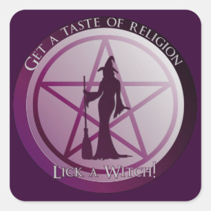 Get a taste of religion. Lick a Witch! Square Sticker
