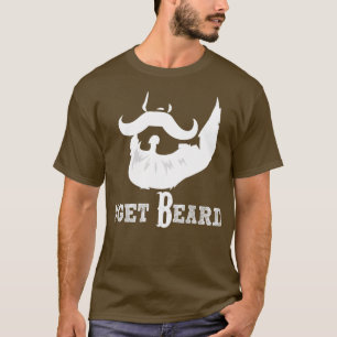 Get Beard 2 T-Shirt