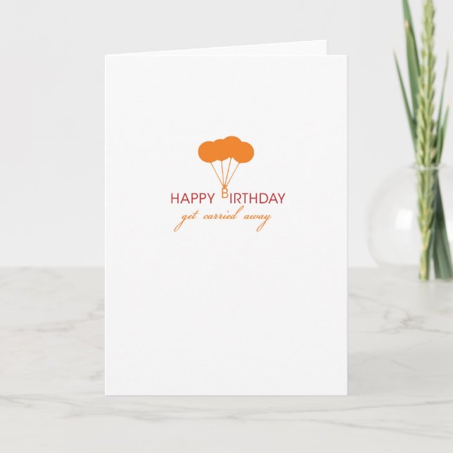 Get Carried Away Birthday Card (Front)
