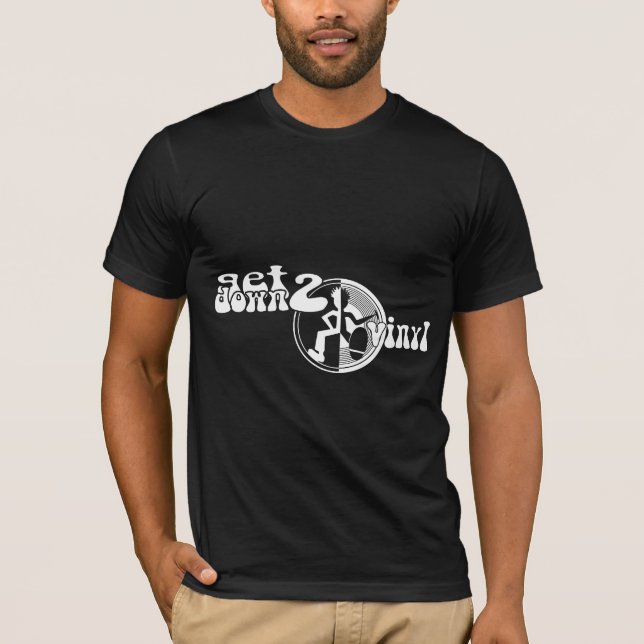 Get down 2 vinyl funky clubbing mono tee (Front)