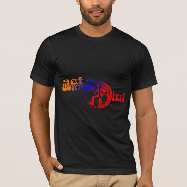 Get down 2 vinyl funky coloured clubbing tee (Front)