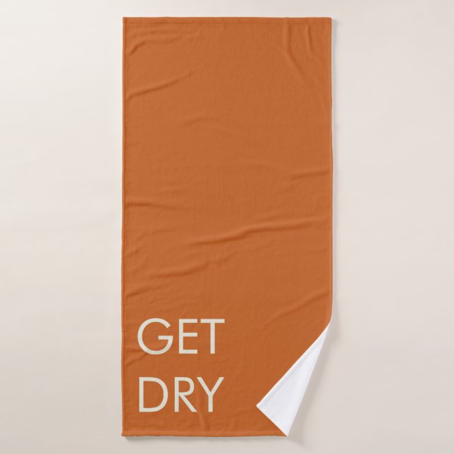 Get Dry or Custom Message Cream and Orange Bath Towel (Bath Towel)