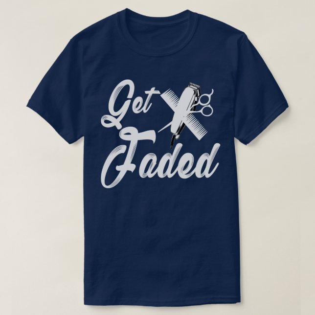 Get Faded1 T-Shirt (Design Front)