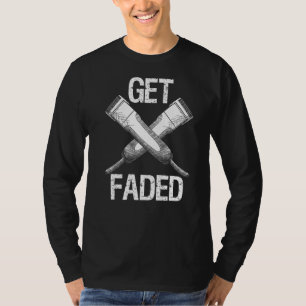 Get Faded Barbershop Berber Hairstylist Barber T-Shirt