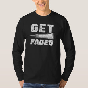 Get Faded Vintage Barber Hairstylist Hairdresser B T-Shirt