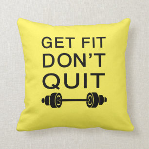 Get Fit Don't Quit Throw Pillow