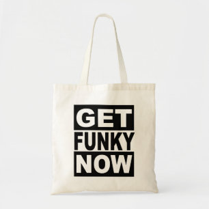 Get Funky Now Tote Bag