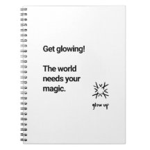 Get glowing the world needs your magic