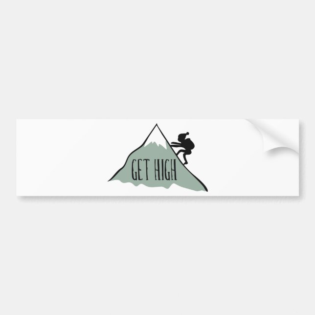 Get High Bumper Sticker (Front)