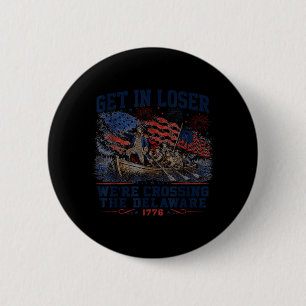 Get In Crossing The Delaware 4th July Vintage 1 2 Inch Round Button