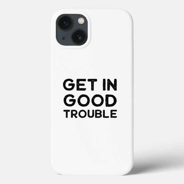Get in Good Trouble Political Gift Case-Mate iPhone Case (Back)