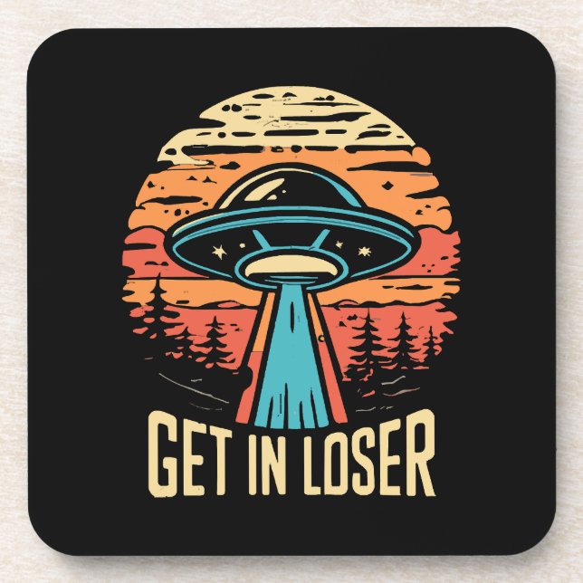 Get In loser Coaster (Front)