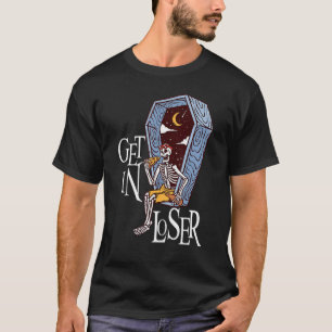 Get in Loser Halloween Moon Pizza  Skeleton T-Shirt