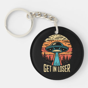 Get In loser Keychain