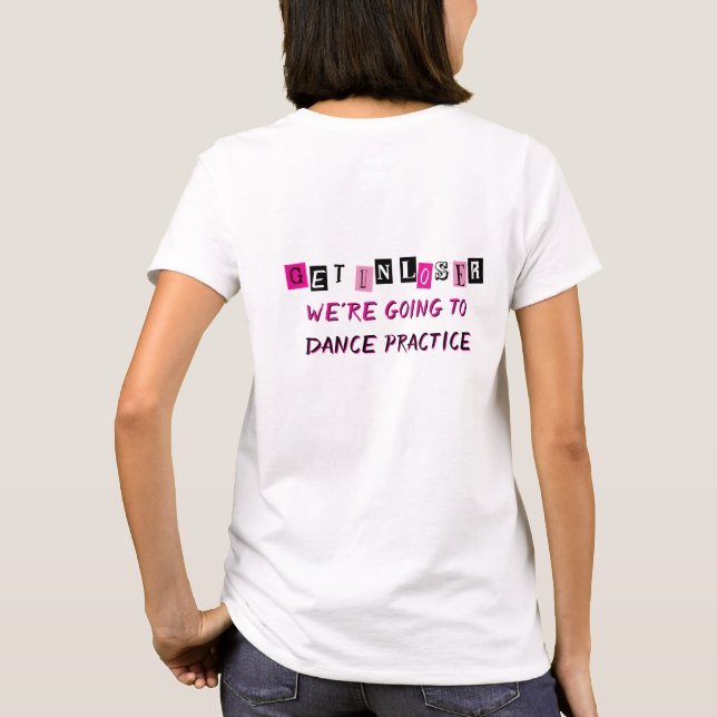 "Get In Loser" Personalized T-Shirt (Back)