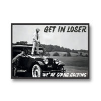 Get In Loser Print, Funny Retro Golf Photo, Men's