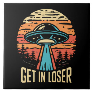 Get In loser Tile